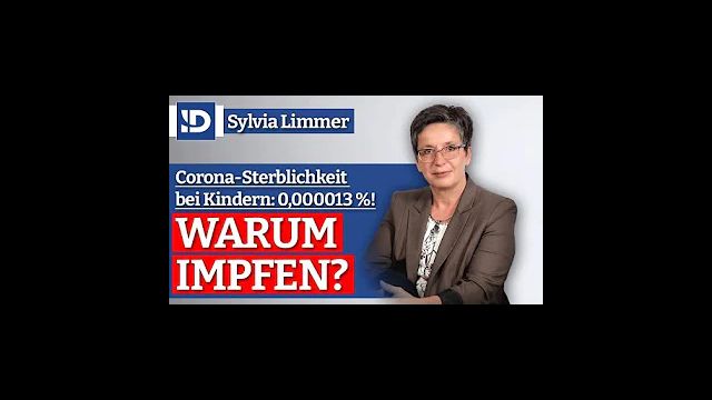 Corona-Sterblichkeit bei Kindern nur 0,000013 %! WARUM IMPFEN? | Sylvia Limmer
