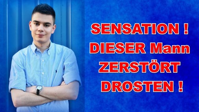 SENSATION! DIESER Mann ZERSTÖRT DROSTEN!