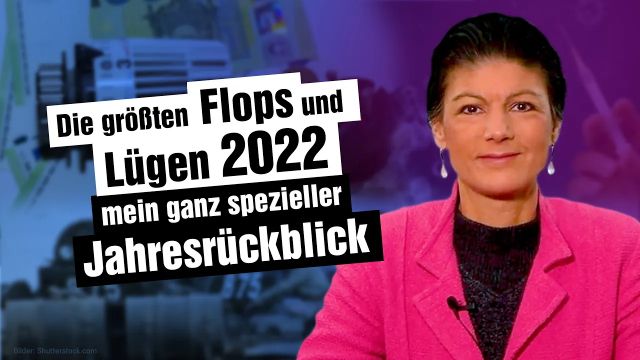 Die größten Flops und Lügen 2022 - mein ganz spezieller Jahresrückblick